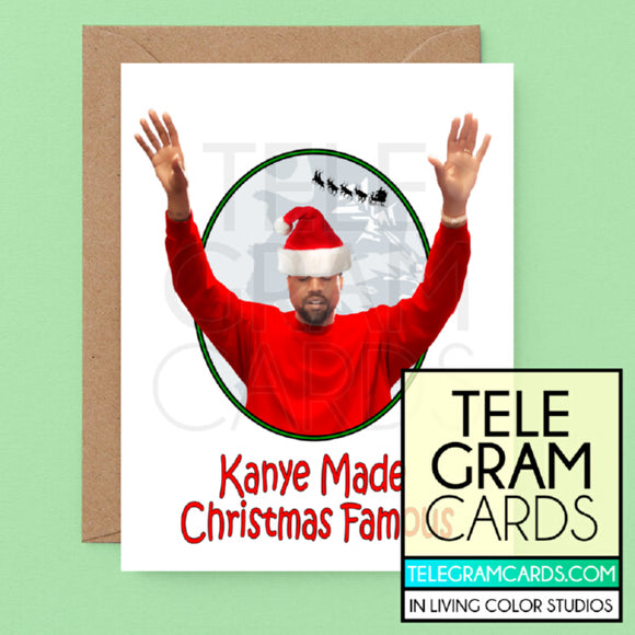 Kanye West [ILCS-003C-XMS] Kanye Made Christmas Famous - SocialShambles.com