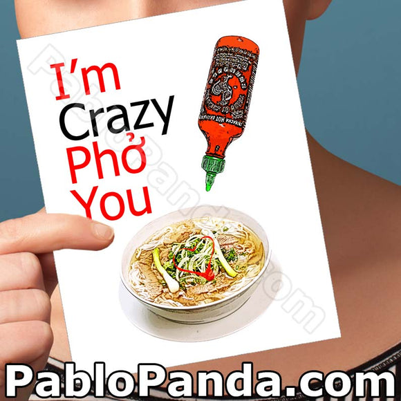 I'm Crazy Pho You - SocialShambles.com