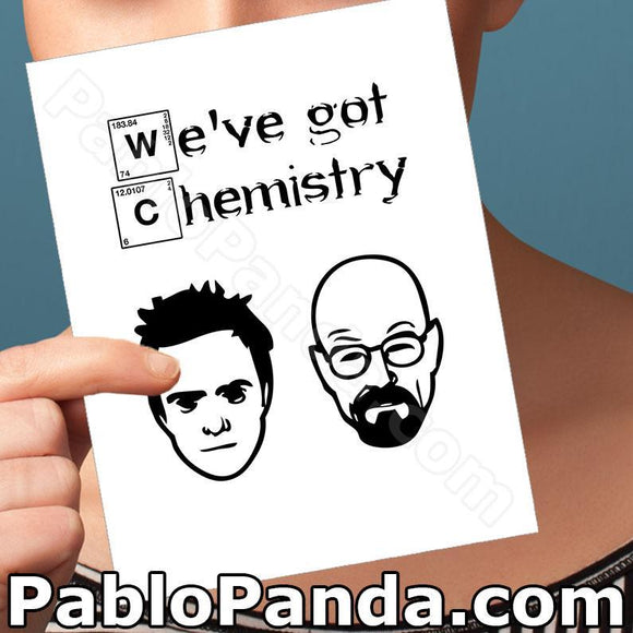 We ve Got Chemistry - SocialShambles.com