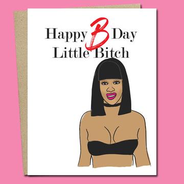 Happy B Day Little Bitch - Social Shambles