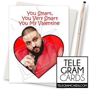 DJ Khaled - 001b - [ILCS][VAL] You Smart You Very Smart You My Valentine - SocialShambles.com