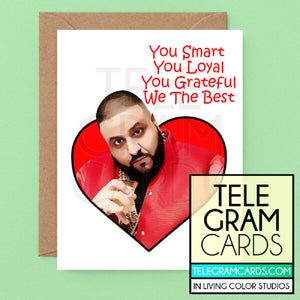 DJ Khaled [ILCS-001A-GEN] You Smart You Loyal You Grateful We The Best - SocialShambles.com