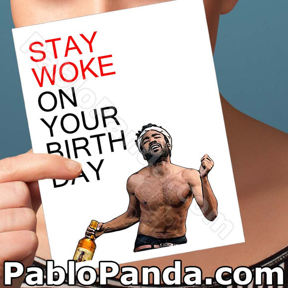 Stay Woke On Your Birthday - Social Shambles