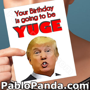 Your Birthday is Going to be Yuge - Social Shambles