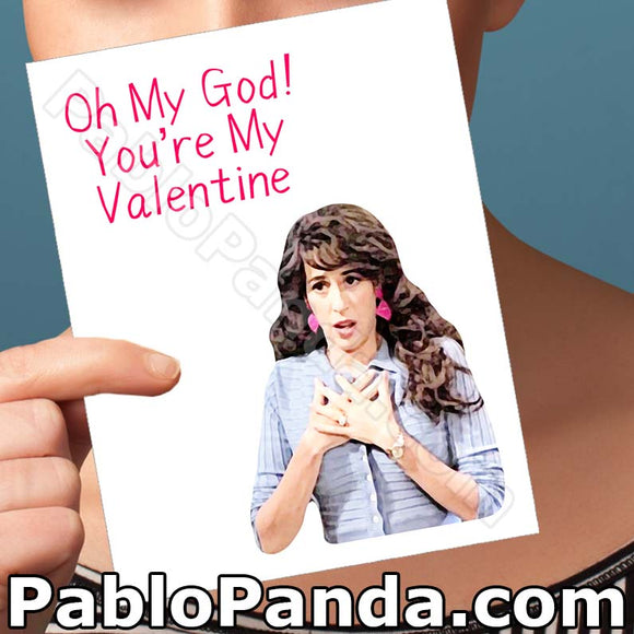 Oh My God, You're My Valentine - SocialShambles.com