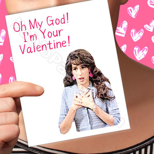 Oh My God, I'm You're Valentine - SocialShambles.com