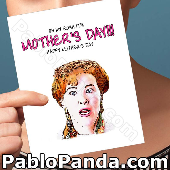 Oh My Gosh It's Mother's Day Happy Mother's Day - SocialShambles.com