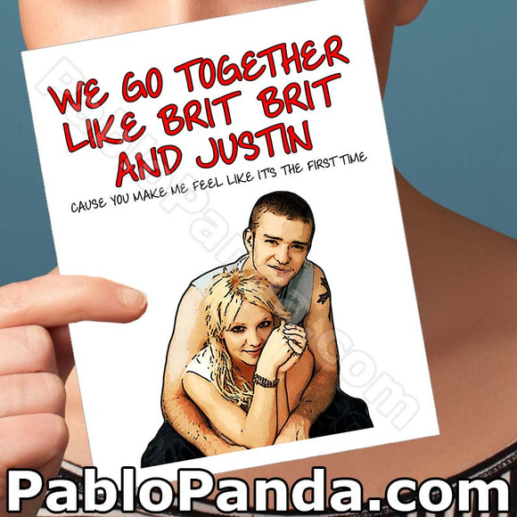 We Go Together Like Brit Brit and Justin Cause You Make Me Feel Like It's The First Time - Social Shambles
