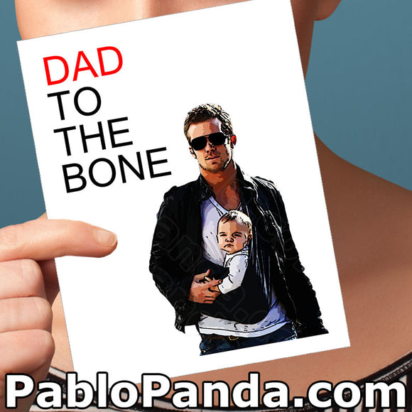Dad to the Bone - SocialShambles.com