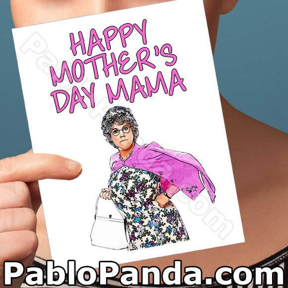 Happy Mother's Day Mama - SocialShambles.com