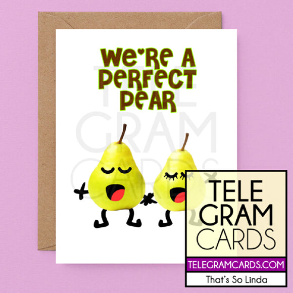 Pear [TSL-001A-GEN] We're A Perfect Pear - SocialShambles.com