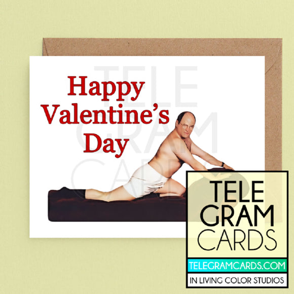 Seinfeld (George Costanza) [ILCS-001D-VAL] Happy Valentines Day - SocialShambles.com