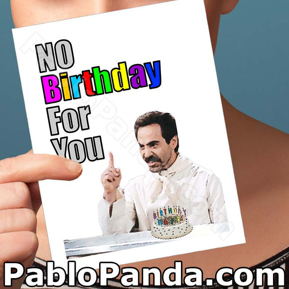 No Birthday for You - SocialShambles.com