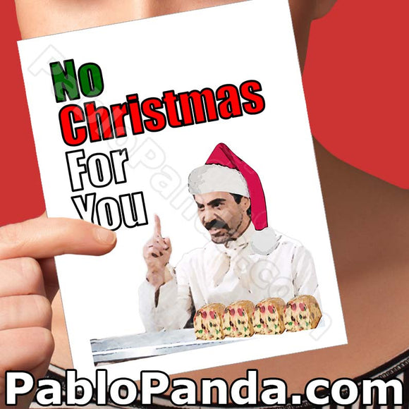 No Christmas For You - SocialShambles.com