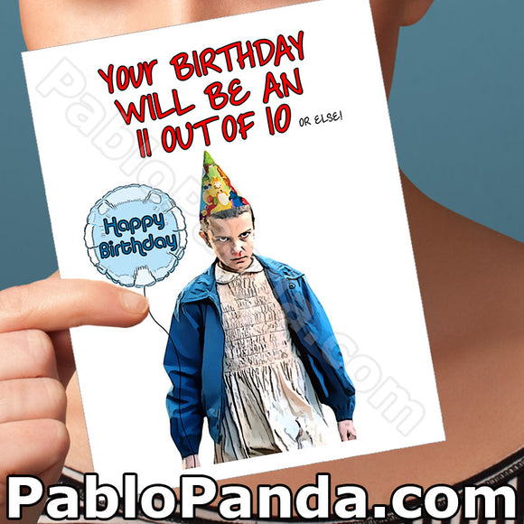 Your Birthday Will Be An 11 Out Of 10 Or Else - SocialShambles.com