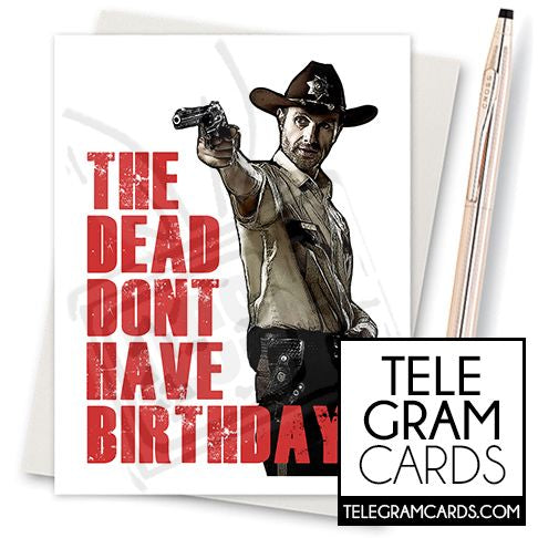 The Dead Don't Have Birthdays - SocialShambles.com