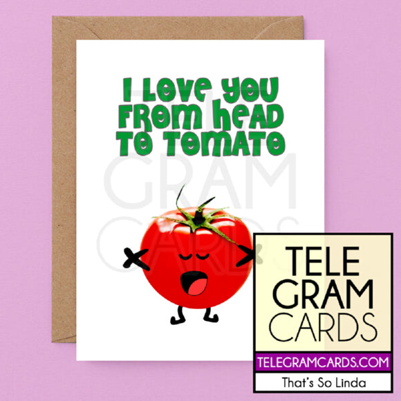 Tomato [TSL-001A-GEN] I Love You From Head To Tomato - SocialShambles.com