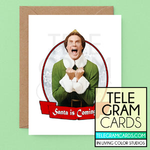 Will Ferrell (Elf) [ILCS-001A-XMS] Santa is Coming - SocialShambles.com