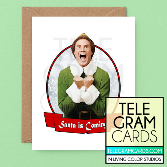 Will Ferrell (Elf) [ILCS-001A-XMS] Santa is Coming - SocialShambles.com